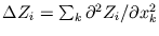 $ \Delta Z_{i} = \sum_{k} \partial^{2} Z_{i} / \partial x_{k}^{2}$